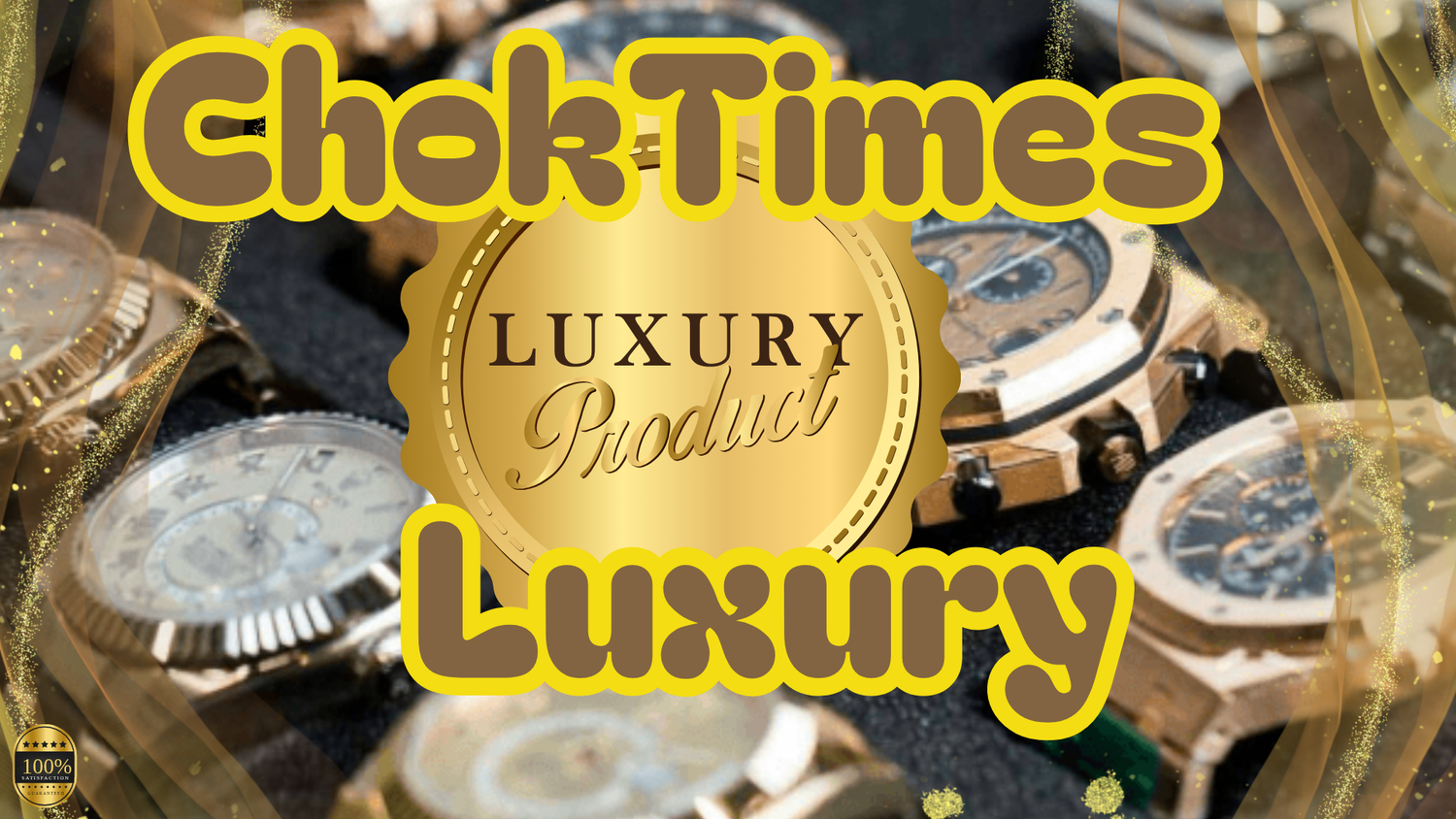 ChokTimes Luxury